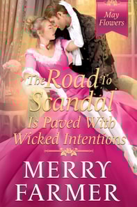 Road to Scandal is Paved with Wicked Intentions