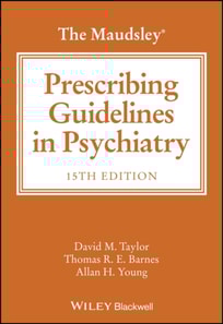 Maudsley Prescribing Guidelines in Psychiatry