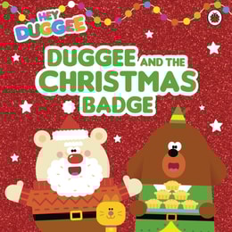Hey Duggee: Duggee and the Christmas Badge