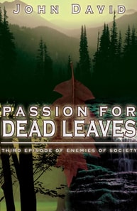 Passion for Dead Leaves