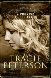 Promise to Believe In (Brides of Gallatin County Book #1)