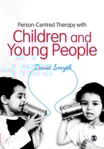 Person-Centred Therapy with Children and Young People