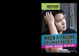 When a Friend or Loved One Dies