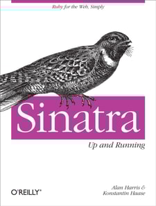 Sinatra: Up and Running