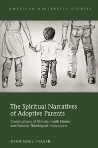Spiritual Narratives of Adoptive Parents
