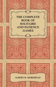 Complete Book of Solitaire and Patience Games