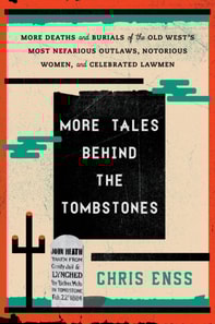 More Tales behind the Tombstones