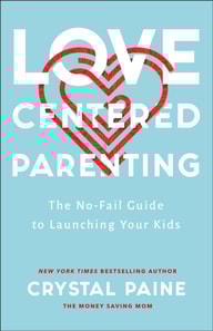 Love-Centered Parenting