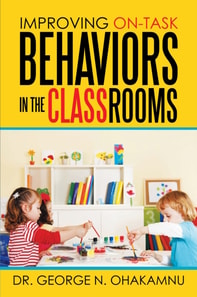 Improving On-Task  Behaviors in the Classrooms