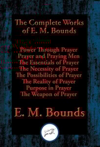 Complete Works of E. M. Bounds