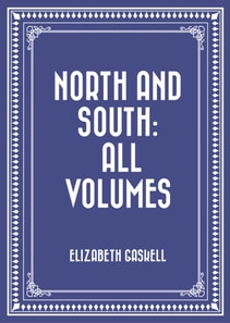 North and South: All Volumes