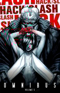 Hack/Slash Omnibus Vol.5