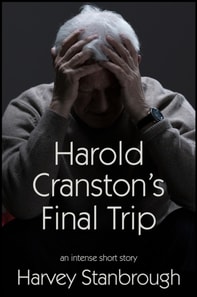 Harold Cranston's Final Trip