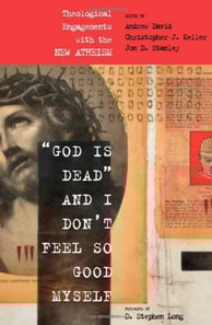 &quote;God Is Dead&quote; and I Don't Feel So Good Myself