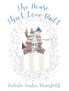 House That Love Built