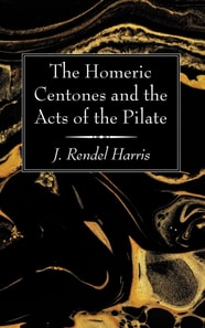 Homeric Centones and the Acts of the Pilate