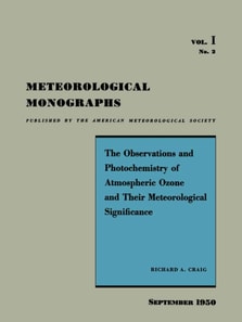 Observations and Photochemistry of Atmospheric Ozone and their Meteorological Significance
