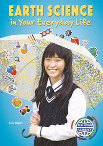 Earth Science in Your Everyday Life