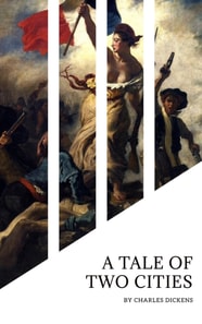 Tale of Two Cities: A Timeless Journey Through Love, Sacrifice, and Revolution