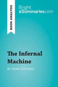 Infernal Machine by Jean Cocteau (Book Analysis)
