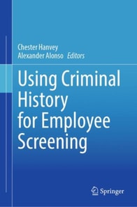 Using Criminal History for Employee Screening