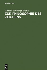 Zur Philosophie des Zeichens