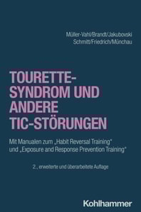 Tourette-Syndrom und andere Tic-Storungen