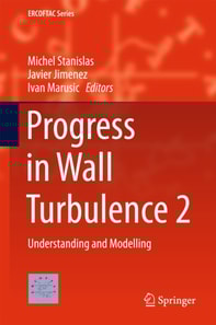Progress in Wall Turbulence 2