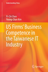 US Firms' Business Competence in the Taiwanese IT Industry