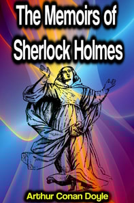 Memoirs of Sherlock Holmes