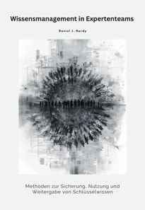 Wissensmanagement in Expertenteams