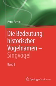 Die Bedeutung historischer Vogelnamen - Singvögel