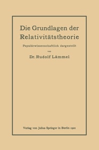 Die Grundlagen der Relativitätstheorie