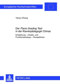 Der «Piano Grading Test» in der Klavierpaedagogik Chinas
