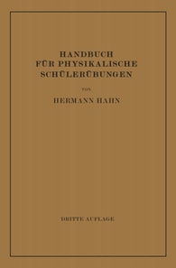 Handbuch für Physikalische Schülerübungen