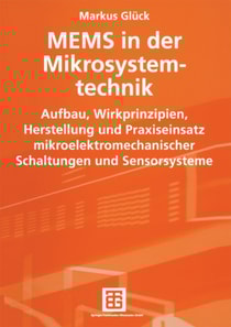 MEMS in der Mikrosystemtechnik
