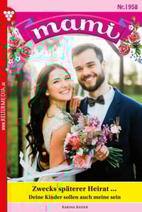 Zwecks späterer Heirat …