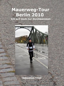 Mauerweg-Tour Berlin 2010