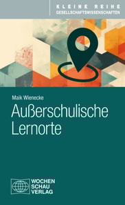 Auerschulische Lernorte
