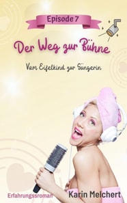 Der Weg zur Bühne - Episode 7