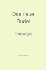 Das neue Rudel