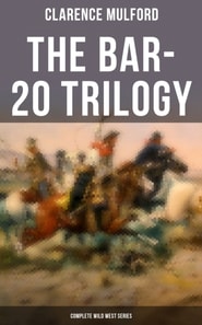 Bar-20 Trilogy (Complete Wild West Series)
