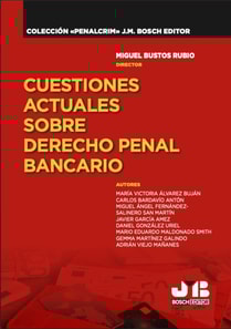 Cuestiones actuales sobre Derecho Penal bancario