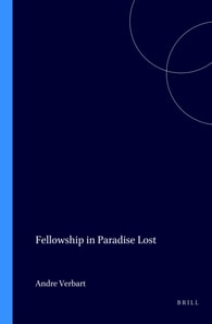 Fellowship in Paradise Lost: Vergil, Milton, Wordsworth