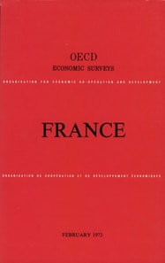 OECD Economic Surveys: France 1973