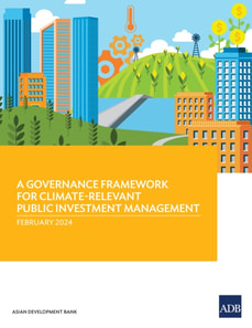 Governance Framework for Climate Relevant Public Investment Management