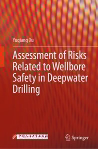 Assessment of Risks Related to Wellbore Safety in Deepwater Drilling