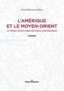 L'Amérique et le Moyen-Orient