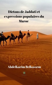 Dictons de Jaddati et expressions populaires du Maroc