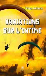 Variations sur l'intime